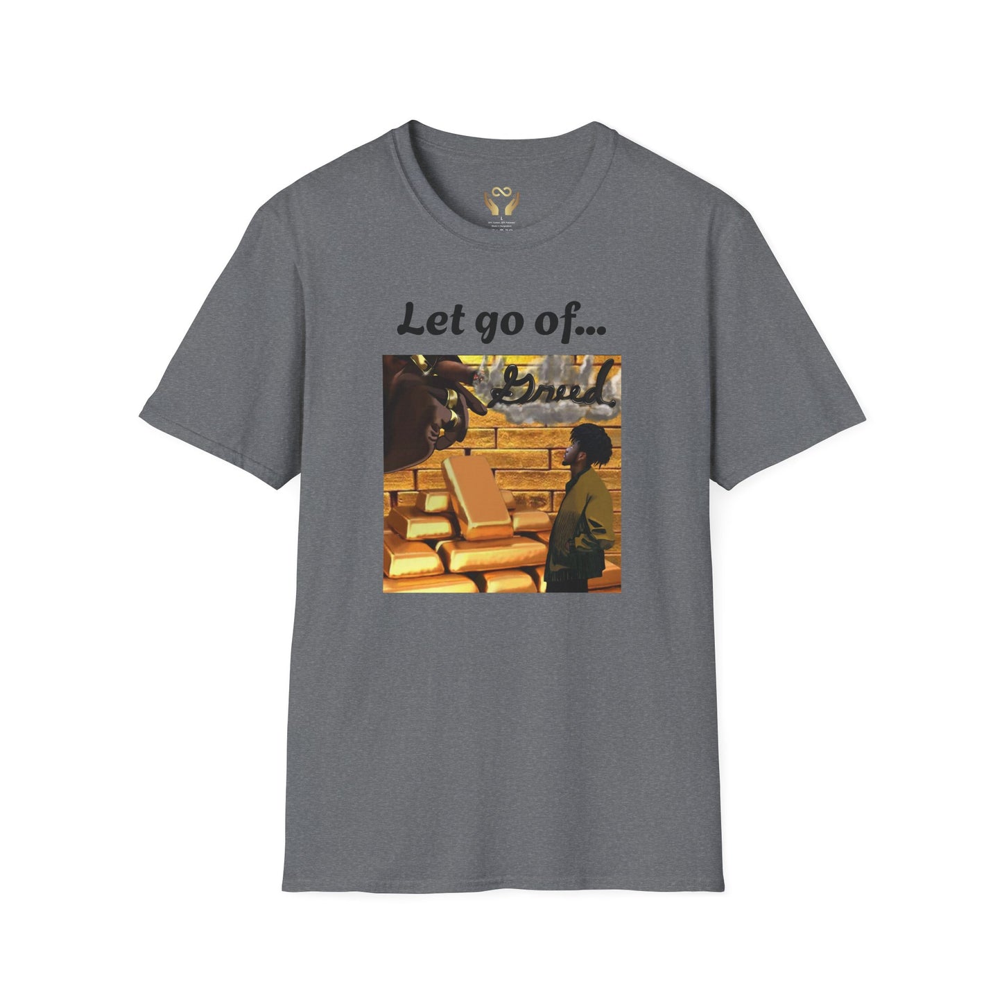 'Let Go of Greed' Graphic Tee