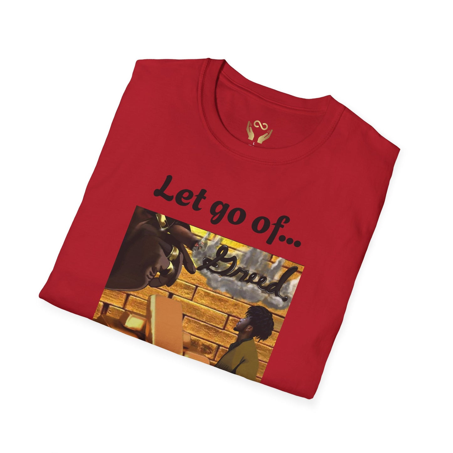 'Let Go of Greed' Graphic Tee