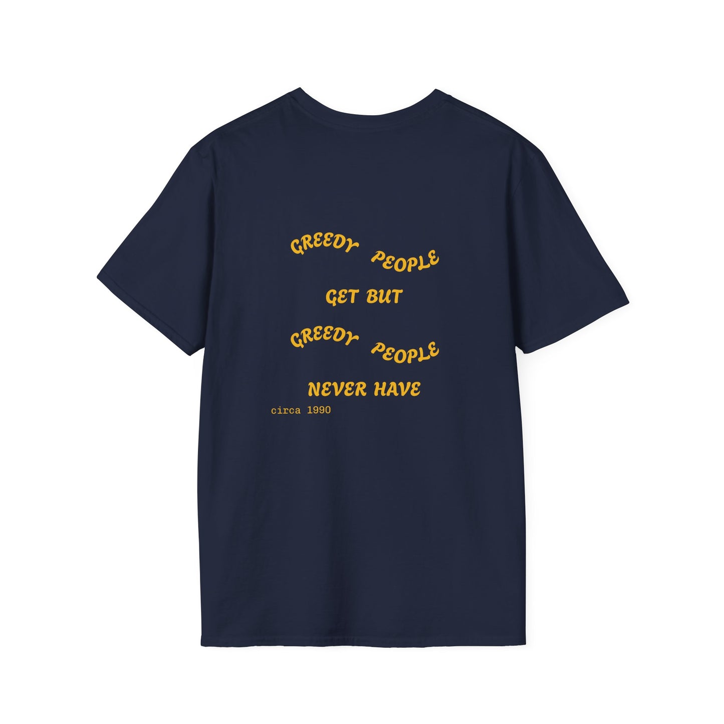 'Let Go of Greed' Graphic Tee