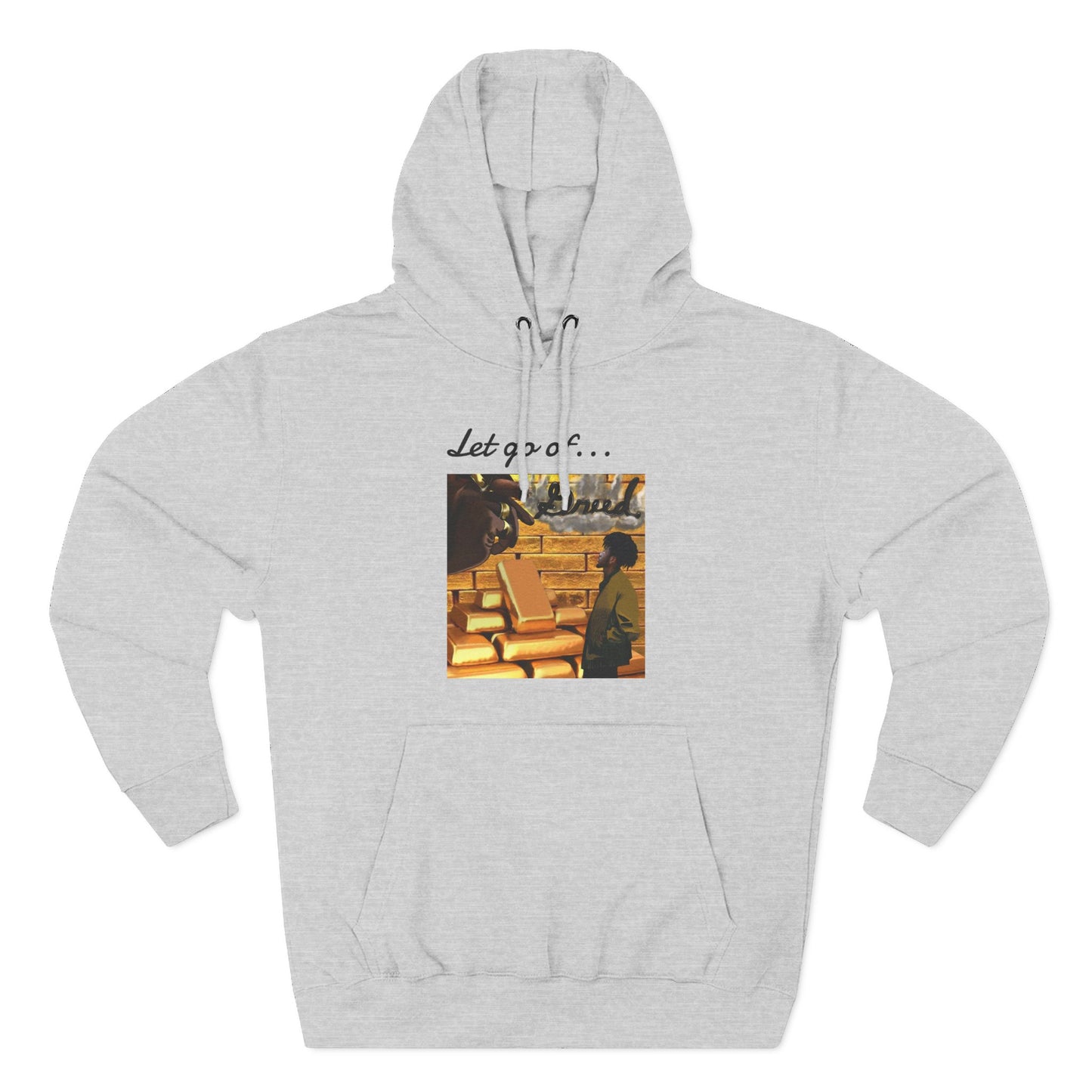 'Let Go of Greed' Hoodie