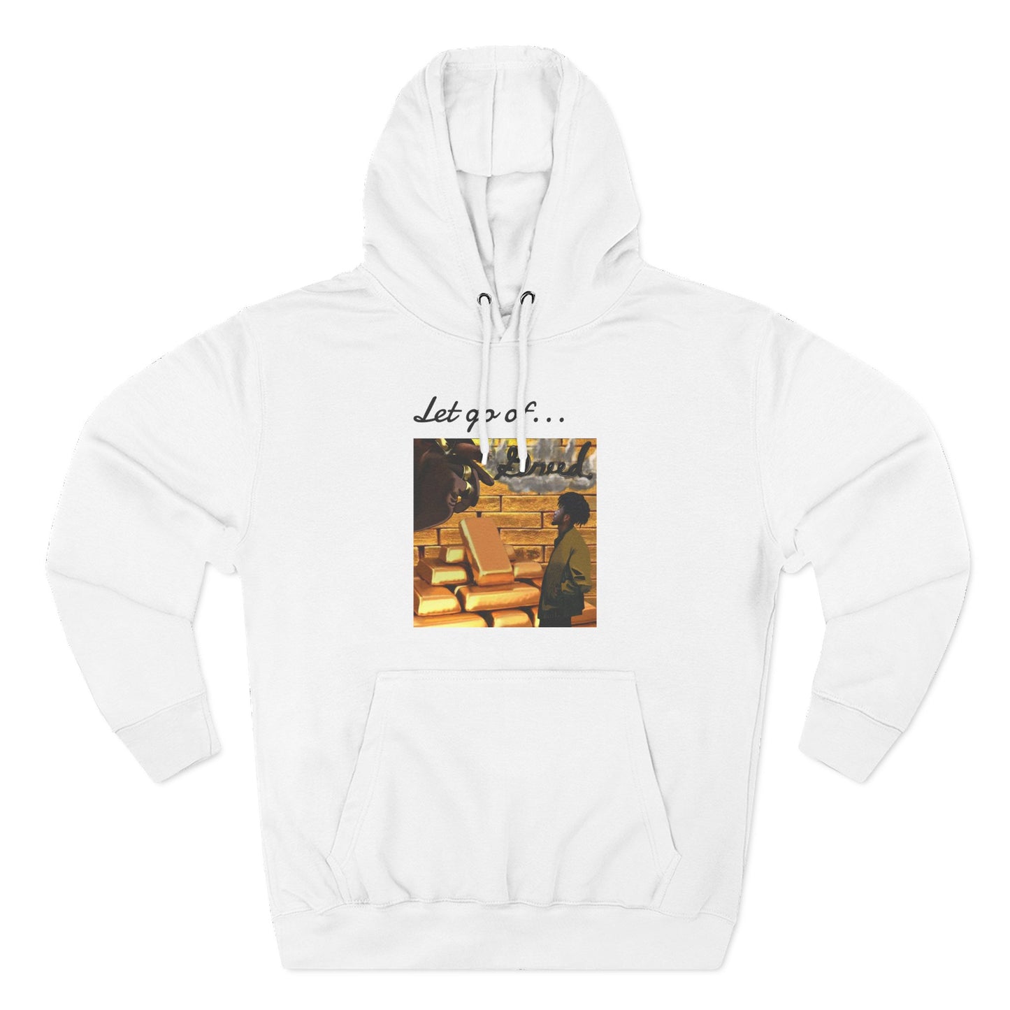 'Let Go of Greed' Hoodie