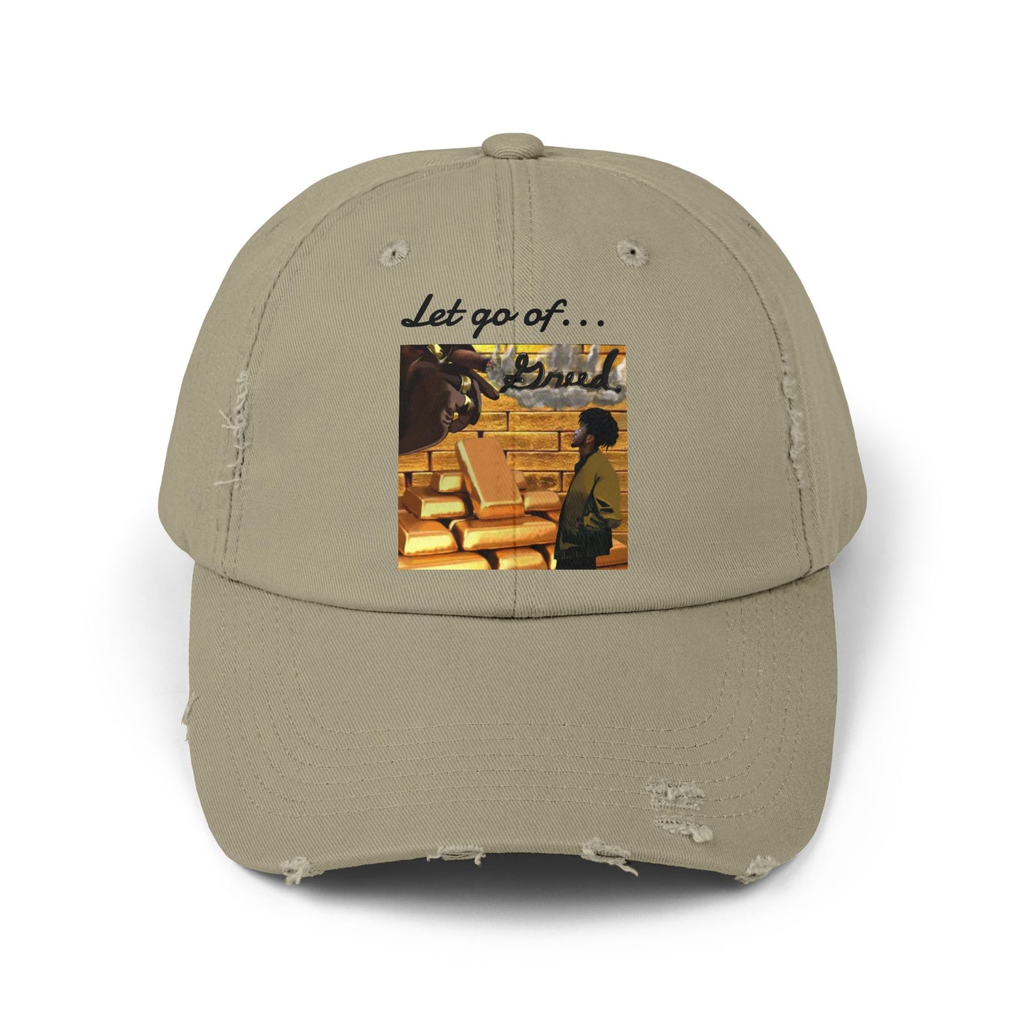 'Let Go of Greed' Distressed Cap