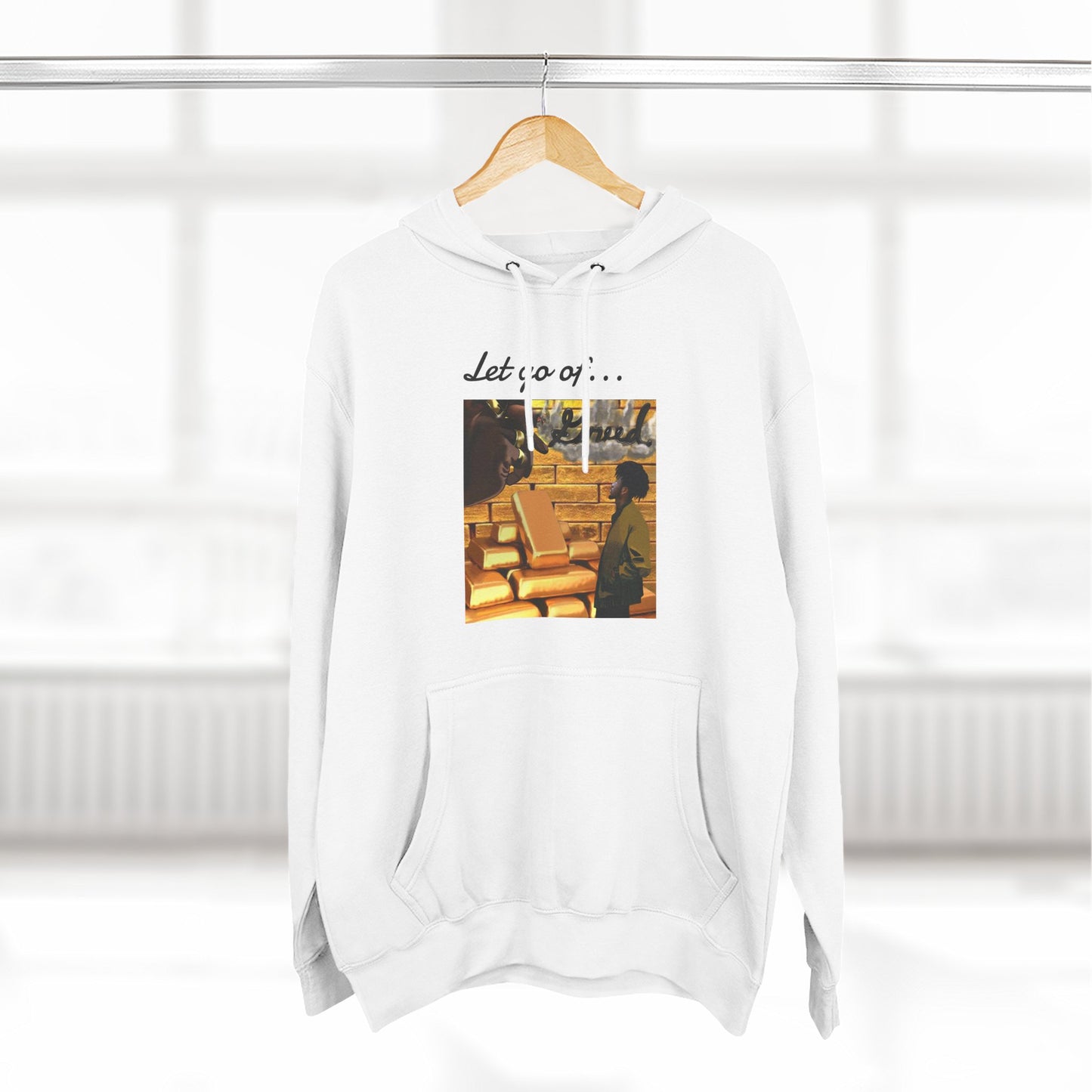 'Let Go of Greed' Hoodie