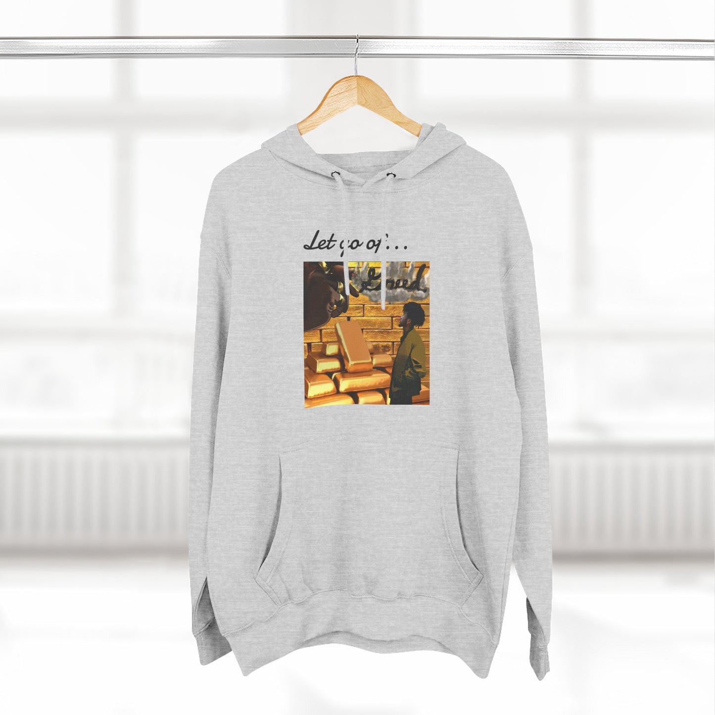 'Let Go of Greed' Hoodie