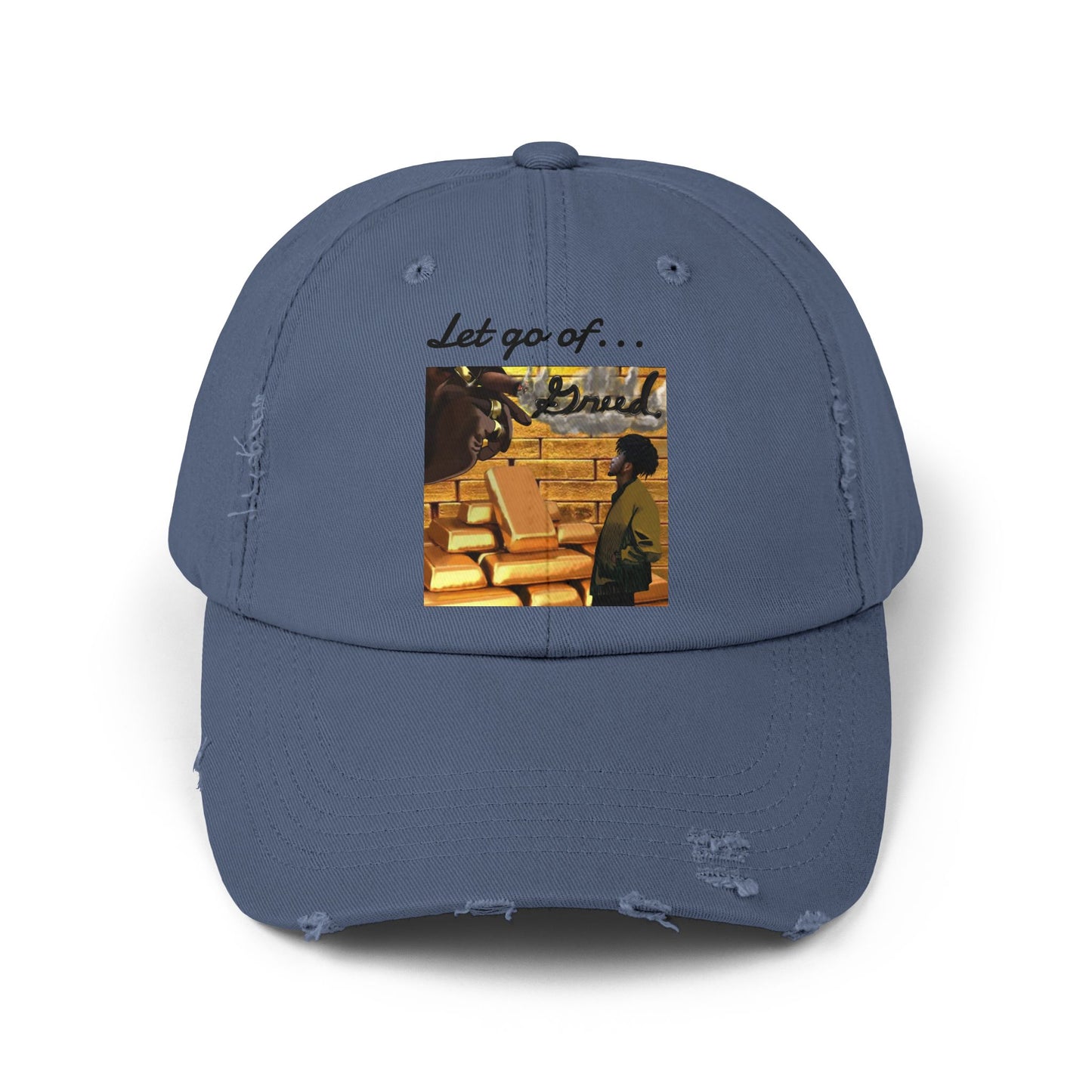 'Let Go of Greed' Distressed Cap