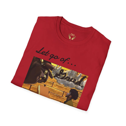 'Let Go of Greed' Graphic Tee