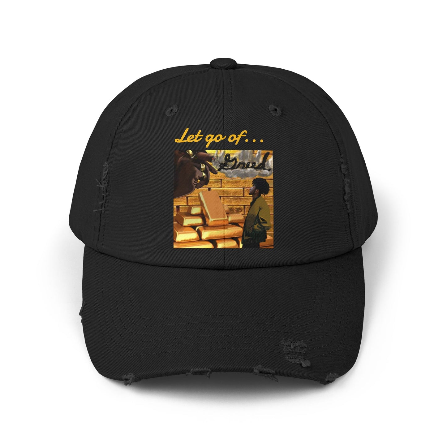 'Let Go of Greed' Distressed Cap