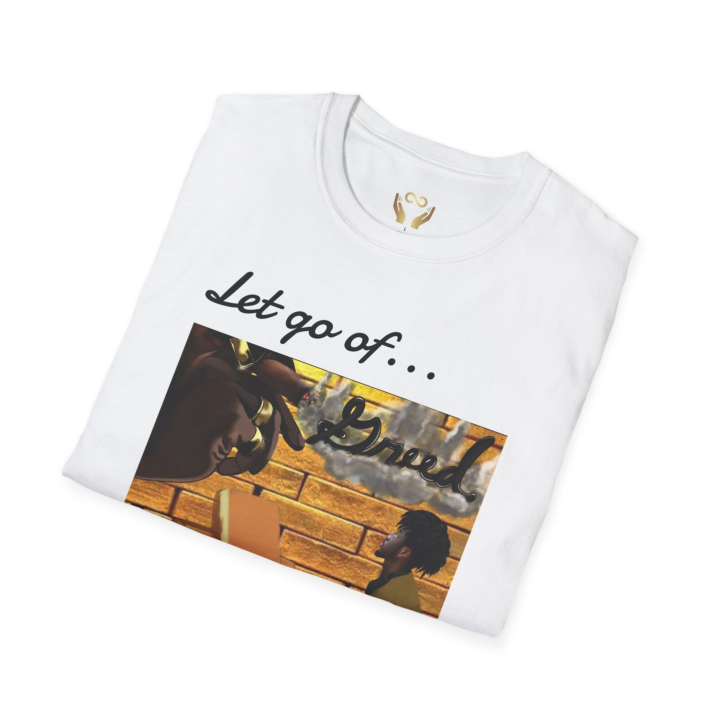 'Let Go of Greed' Graphic Tee